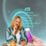 Grenzen setzen, Ziele treffen